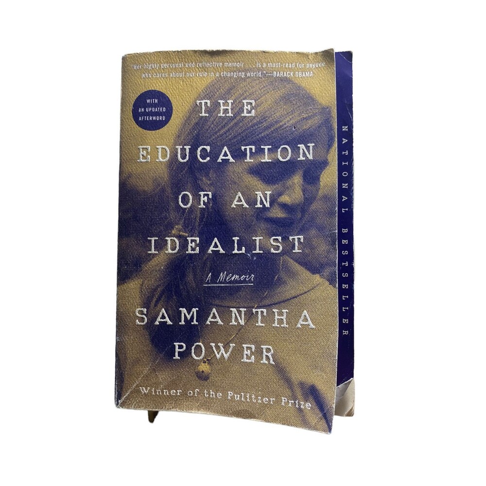 The Education of an Idealist : A Memoir by Samantha Power Trade Paper Back